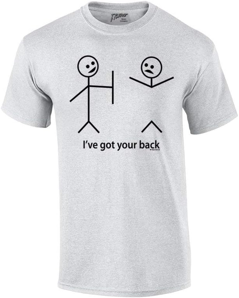 I got your back T-shirt